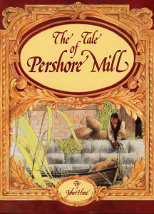 The Tale of Pershore Mill by John Hines